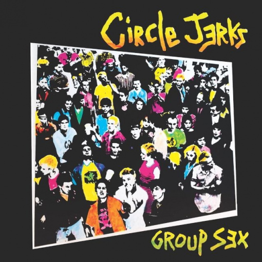 CIRCLE JERKS Announce 'Group Sex' 40-Anniversary Reissue